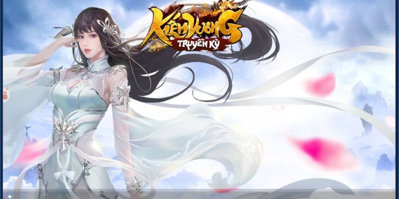 Kiếm Vương Truyền Kỳ - Game kiếm hiệp hấp dẫn số 1 Gemwin 