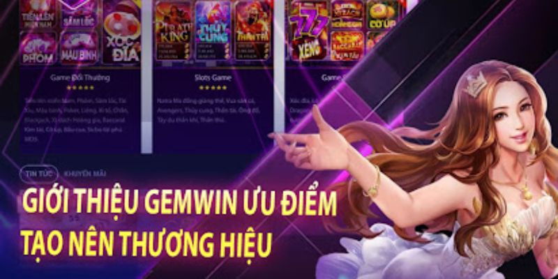 Những ưu điểm nổi bật của nhà cái Gemwin mang tới cho người chơi